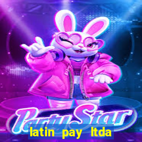 latin pay ltda jogos online